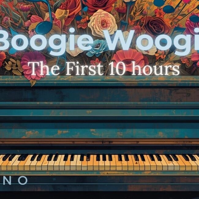 Boogie Woogie the first 10 hours